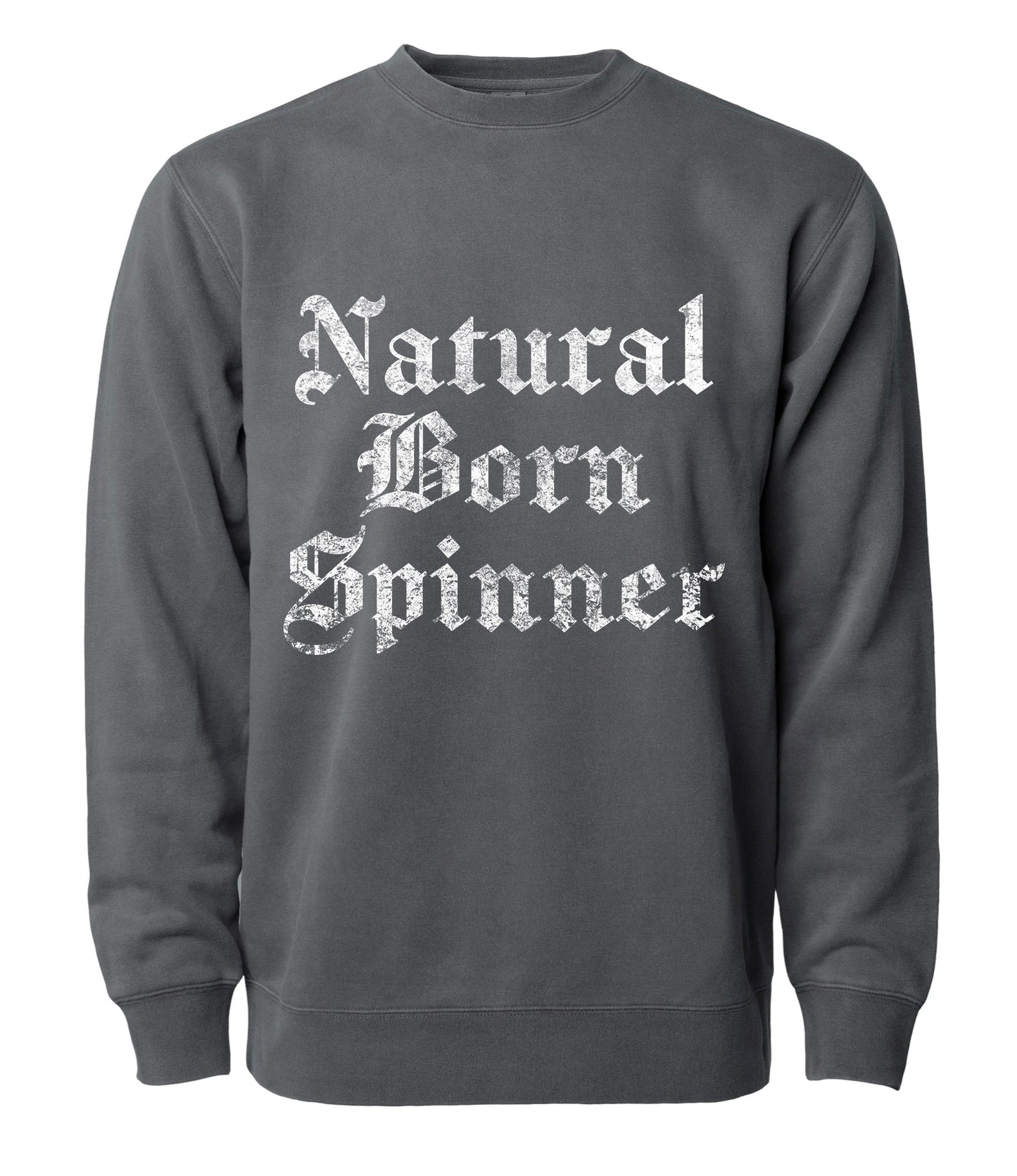 NATURAL BORN SPINNER CREWNECK SWEATSHIRT