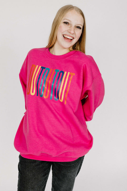 DUT DUT OUT PINK CREWNECK