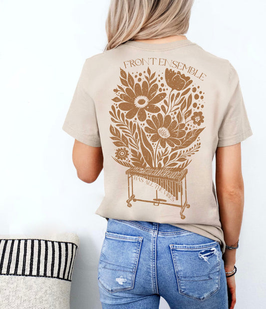 FRONT ENSEMBLE HAS ALL THE VIBES TSHIRT